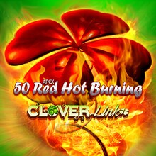 50 red hot burning clover link slot machines online xp